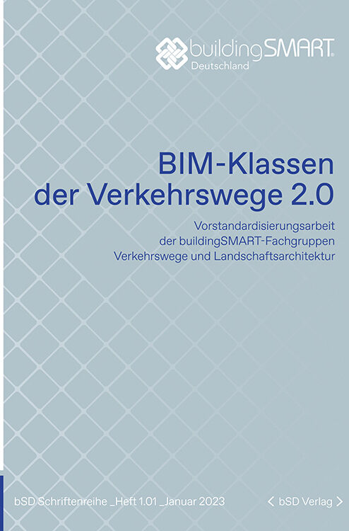 BIM-Klassen der Verkehrswege 2.0