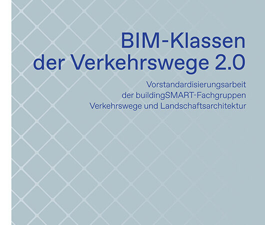 BIM-Klassen der Verkehrswege 2.0